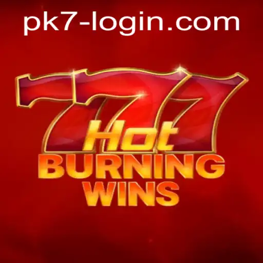 Hot Burning Wins: A Deeper Look into the Thrilling Game 'PK7'
