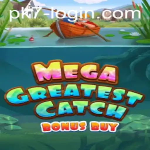 MegaGreatestCatchBonusBuy: A Dive into an Enticing Adventure